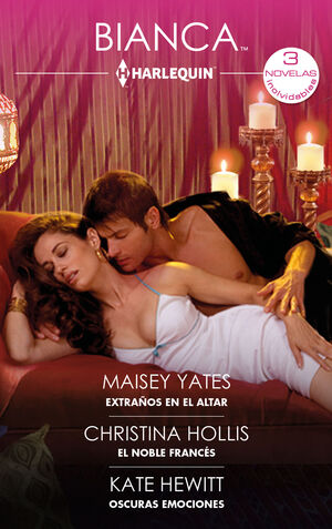 EXTRAÑOS EN EL ALTAR; EL NOBLE FRANCÉS; OSCURAS EMOCIONES