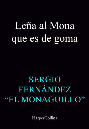 LEÑA AL MONO QUE ES DE GOMA