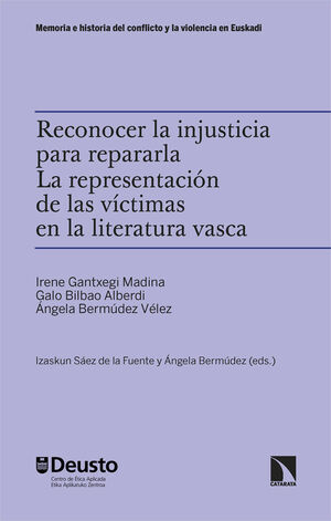 RECONOCER LA INJUSTICIA PARA REPARARLA. LA REPRESENTACIÓN DE LAS VÍCTIMAS EN LA