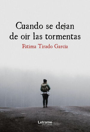 CUANDO SE DEJAN DE OÍR LAS TORMENTAS