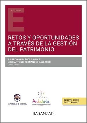 RETOS Y OPORTUNIDADES A TRAVÉS DE LA GESTIÓN DEL PATRIMONIO