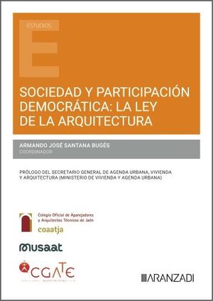 SOCIEDAD Y PARTICIPACIÓN DEMOCRÁTICA: LA LEY DE LA ARQUITECTURA