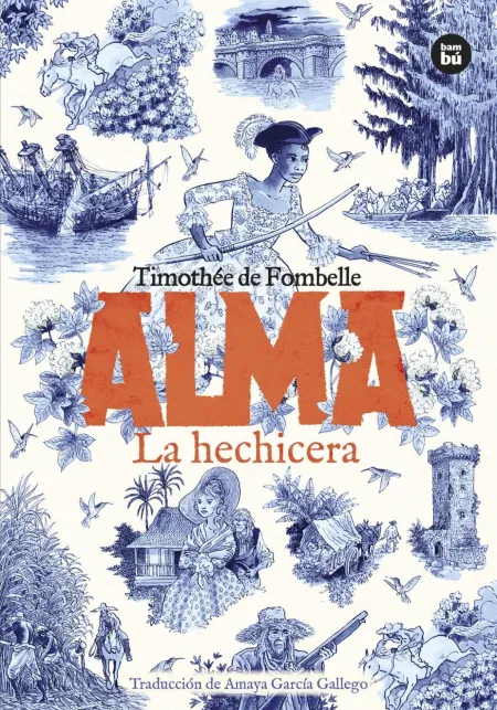 Alma. La Hechicera. Tomo 2