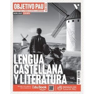 OBJECTIVO PAU LENGUA CASTELLANA Y LITERATURA. CATALUNYA.