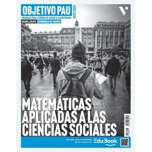 OBJETIVO PAU MATEMÁTICAS APLICADAS A LAS CIENCIAS SOCIALES. COMUNIDAD DE MADRID.