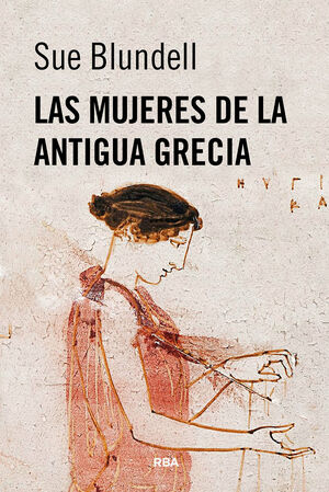 LAS MUJERES DE LA ANTIGUA GRECIA (EBOOK)