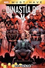 MARVEL MUST-HAVE. DINASTIA DE M (NUEVA EDICIÓN)