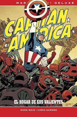 MARVEL NOW! DELUXE CAPITAN AMERICA DE MARK WAID Y CHRIS SAMNEE. EL HOGAR DE LOS