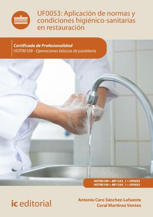 APLICACIÓN DE NORMAS Y CONDICIONES HIGIÉNICO-SANITARIAS EN RESTAURACIÓN. HOTR010