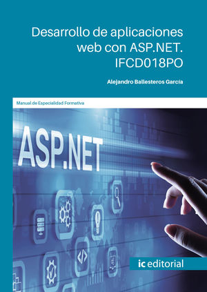DESARROLLO DE APLICACIONES WEB CON ASP.NET. IFCD018PO