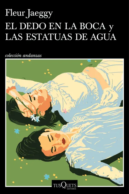 El Dedo en la Boca y las Estatuas de Agua