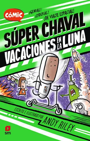 Vacaciones en la Luna (Super Chaval 2)