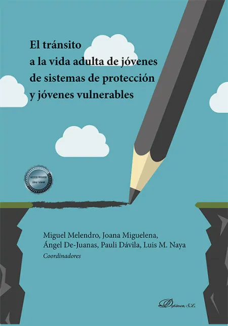 El Tránsito a la Vida Adulta de Jóvenes de Sistemas de Protección y Jóvenes Vuln