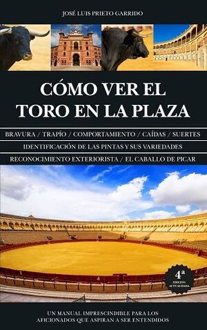 CÓMO VER EL TORO EN LA PLAZA (N.E.)