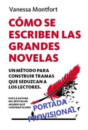 CÓMO SE ESCRIBEN LAS GRANDES NOVELAS