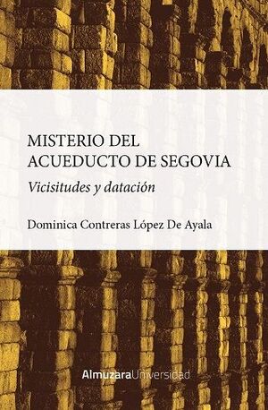 MISTERIO DEL ACUEDUCTO DE SEGOVIA, EL