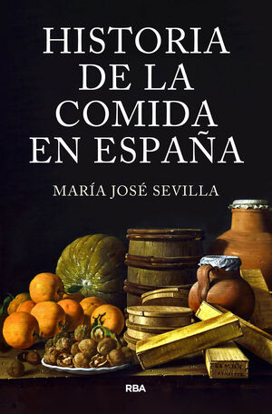 HISTORIA DE LA COMIDA EN ESPAÑA (EBOOK)