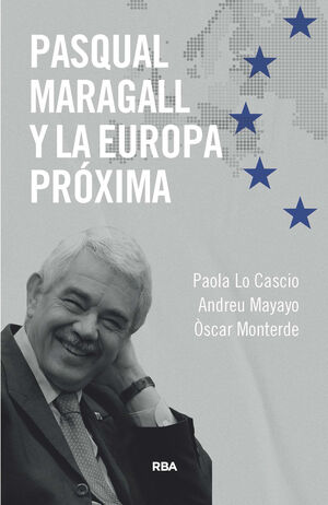 PASQUAL MARAGALL Y LA EUROPA PRÓXIMA (EPUB)