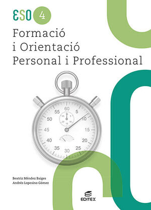 FORMACIÓ I ORIENTACIÓ PERSONAL I PROFESSIONAL 4º ESO . ED. CATALÁN
