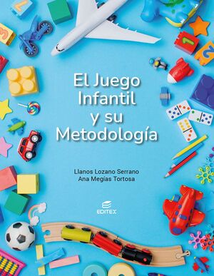 EL JUEGO INFANTIL Y SU METODOLOGIA 2024