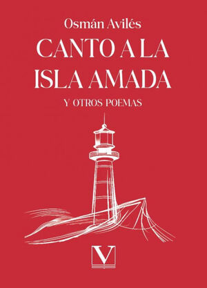 CANTO A LA ISLA AMADA Y OTROS POEMAS