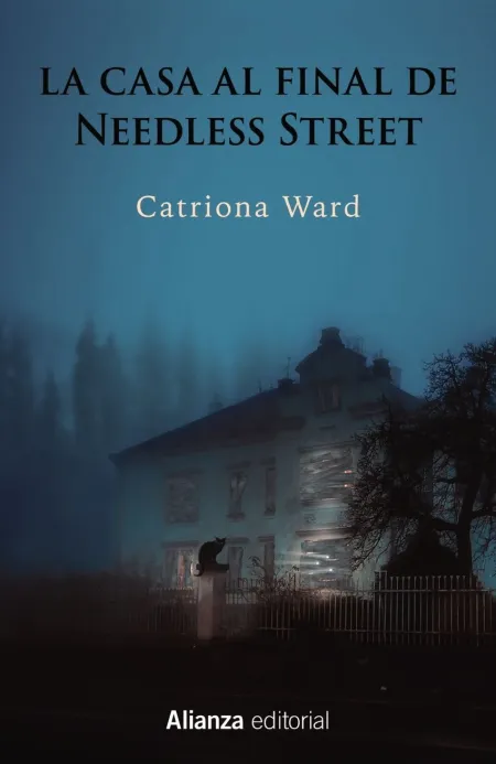 La Casa Al Final de Needless Street