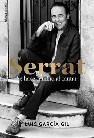 Serrat. Se Hace Camino Al Cantar
