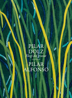 PILAR DOLZ. ELOGI DEL GRAVAT