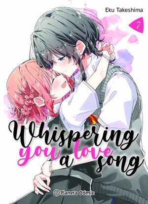 WHISPERING YOU A LOVE SONG Nº 07