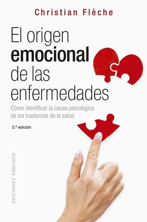 EL ORÍGEN EMOCIONAL DE LAS ENFERMEDADES (N.E.) (DIGITAL)