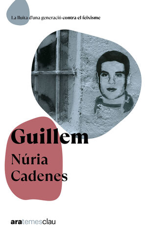 GUILLEM - ARA TEMES CLAU