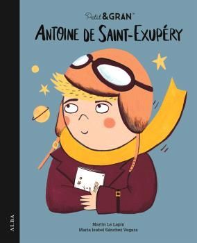 PETIT I GRAN ANTOINE DE SAINT-EXUPERY