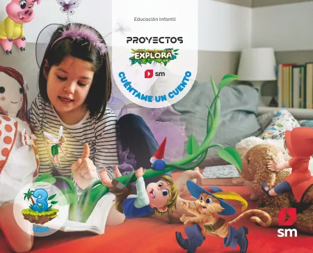 Cuéntame un Cuento. 3 Años. Explora