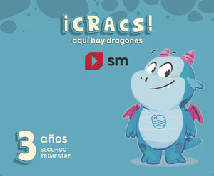 METODO GLOBALIZADO. 3 AÑOS. 2 TRIMESTRE. ¡CRACS! AQUÍ HAY DRAGONES