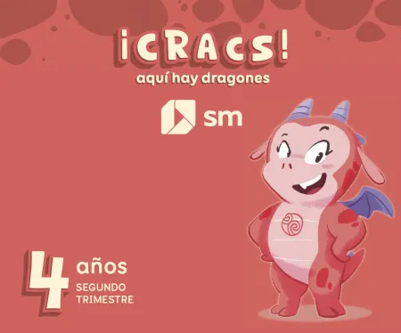 Metodo Globalizado. 4 Años. 2 Trimestre. ¡Cracs! Aquí Hay Dragones