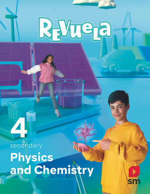 DA. PHYSICS AND CHEMISTRY. 4 SECONDARY. REVUELA