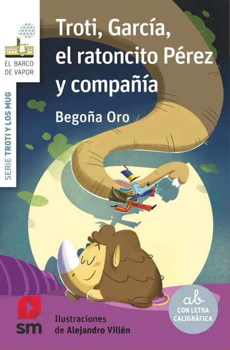 Troti , el Mamut Garcia, el Ratoncito Perez y Compañia