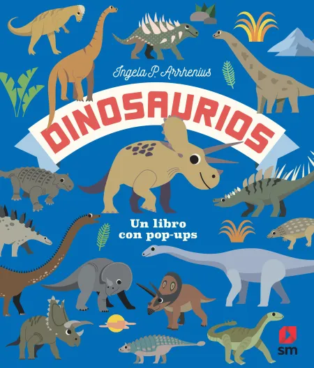 Dinosaurios. Un Libro con Pop-Ups