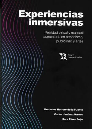 EXPERIENCIAS INMERSIVAS. REALIDAD VIRTUAL Y REALIDAD AUMENTADA EN PERIODISMO, PU
