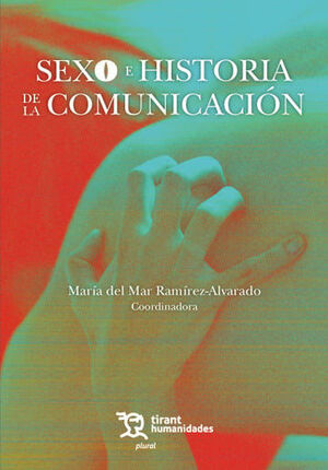 SEXO E HISTORIA DE LA COMUNICACIÓN
