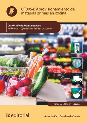 APROVISIONAMIENTO DE MATERIAS PRIMAS EN COCINA. HOTR0108