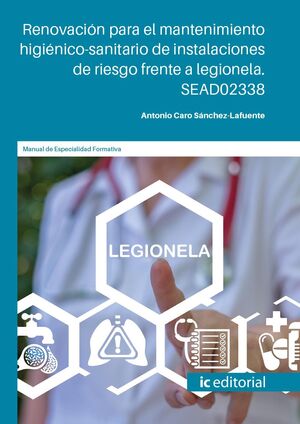 RENOVACIÓN PARA EL MANTENIMIENTO HIGIÉNICO-SANITARIO DE INSTALACIONES DE RIESGO