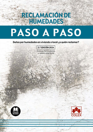 RECLAMACIÓN DE HUMEDADES. PASO A PASO (2.ª EDICIÓN 2024)