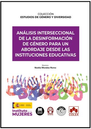 ANÁLISIS INTERSECCIONAL DE LA DESINFORMACIÓN DE GÉNERO PARA UN ABORDAJE DESDE LA