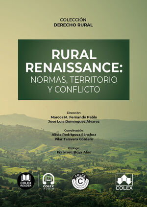 RURAL RENAISSANCE: NORMAS, TERRITORIO Y CONFLICTO