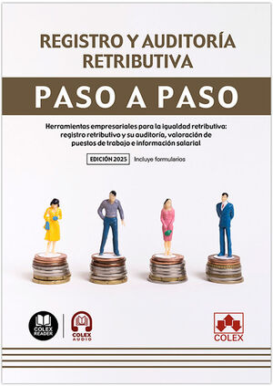 REGISTRO Y AUDITORÍA RETRIBUTIVA. PASO A PASO