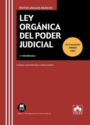 LEY ORGÁNICA DEL PODER JUDICIAL 6ª ED.