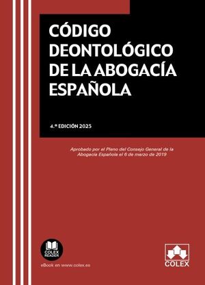 CODIGO DEONTOLOGICO DE LA ABOGACIA ESPAÑOLA 2025