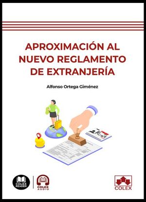 APROXIMACION AL NUEVO REGLAMENTO DE EXTRANJERIA