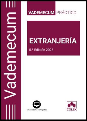 EXTRANJERIA.VADEMECUM PRACTICO